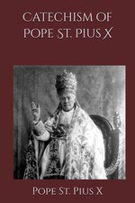 Catechism of Pope St. Pius X