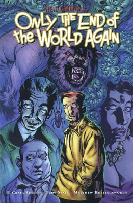 Only the End of the World Again - Gaiman, Neil