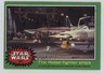 1977 Topps Star Wars The Rebel Fighter Ships #241 17qs