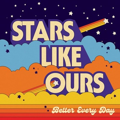 Stars Like Ours Better Every Day (CD) (UK IMPORT)