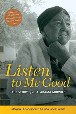 Listen to Me Good: The Story - Paperback, by SMITH MARGARET CHARLES; - Very Good