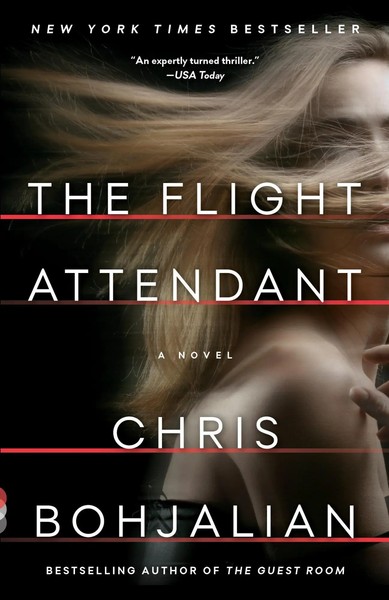 The Flight Attendant | Chris Bohjalian | A Novel | Taschenbuch | 356 S. | 2019-image