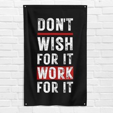 Don't Wish For It Work For It 3x5 ft Gym Flag Muscle Workout Motivational Banner