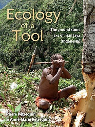 Ecology of a Tool: The ground stone axes of Irian Jaya (Indonesi - Image 3