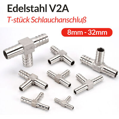 Edelstahl V2A T-stück Schlauchanschluß 3-Wege Wasser-Rohrverbinder 8mm bis 32mm