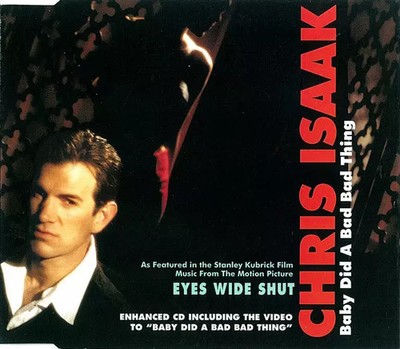 Baby Did A Bad Bad Thing, Chris Isaak