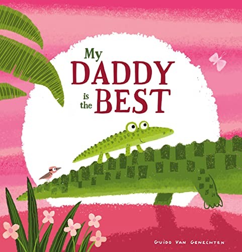 My Daddy is the Best by Guido VanGenechten PAPERBACK 9781912923243 - Image 3