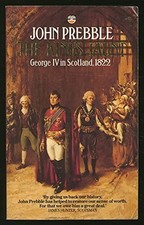 King's Jaunt: George IV in Scotland, 1822 by Prebble, John Paperback Book The