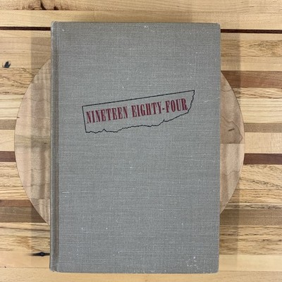 1984 Nineteen Eighty Four - George Orwell - HC - 1st ed - 1949