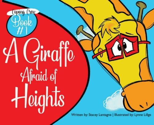 Giraffe Afraid of Heights by Stacey Lantagne (2022, Hardcover)