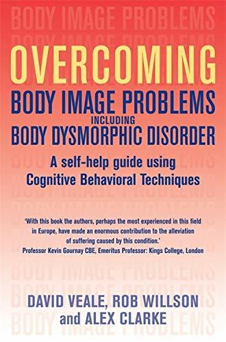 Overcoming Body Image Problems including Body Dysmorphic Disorder-Rob Willson,