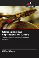 Wilfred Ukpere | Globalizzazione Capitalista Nel Limbo | Taschenbuch (2022)