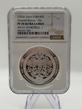 2026 Satori "Chi" 0.001 Bitcoin. Loaded. # 161. Silvered Brass. Proof-70 (NGC)