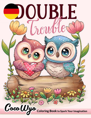 Double Trouble: Valentine s Day Coloring Book for Adults Featuring Romantic Coup