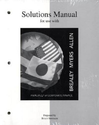 Solutions Manual to Accompany Principles of Corporate Finance (McGra - VERY GOOD