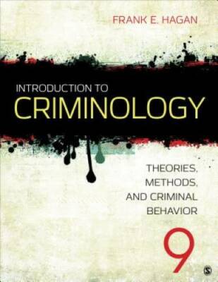 Introduction to Criminology: Theories, Methods, and Criminal Behavior - GOOD