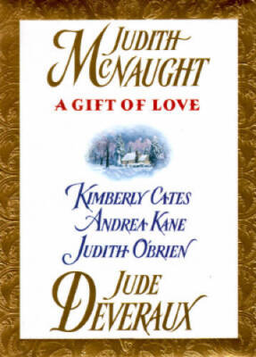 A Gift of Love - Hardcover By Judith McNaught - VERY GOOD