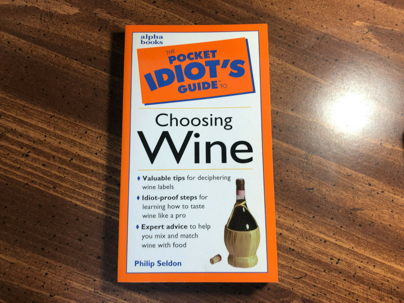 the-pocket-idiot-s-guide-to-choosing-wine-philip-seldon-7-3-8-x-4-1