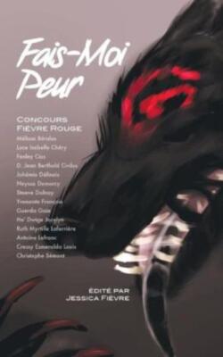 Fais-Moi Peur: Concours Fievre Rouge