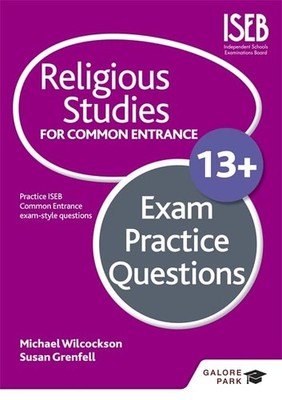 Religious Studies for Common Entrance 13+ Exam Practice Qu... by Grenfell, Susan
