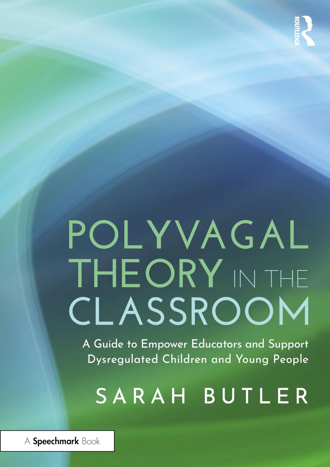 Polyvagal Theory in the Classroom: A Guide by Sarah Butler (PB 2024) - Image 4