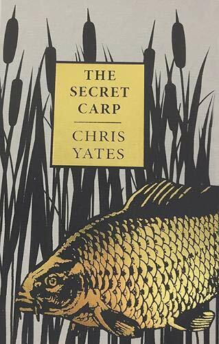 The Secret Carp,Christopher Yates,Clare Yates