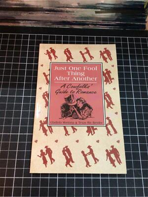Just One Fool Thing After Another - A Cowfolk's Guide to Romance