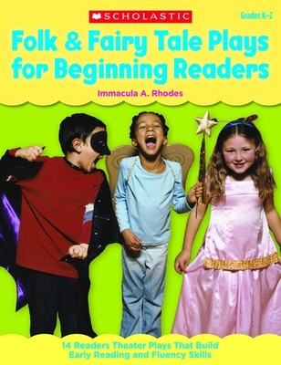 Folk & Fairy Tale Plays for Beginning Readers: 14 Reader Theater Plays That ...