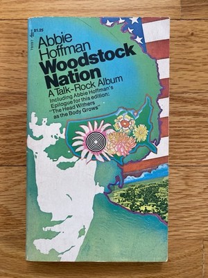 Woodstock Nation by Abbie Hoffman A Talk-Rock Album 1971 Pocket Books edition