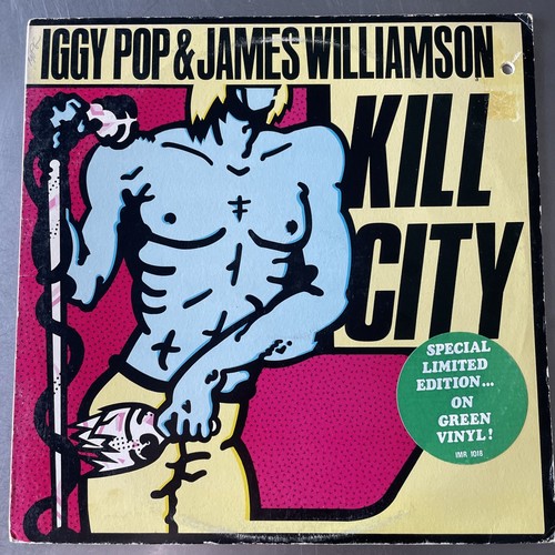 Iggy Pop & James Williamson - Kill City 1977 Green Vinyl LP - BOMP! 