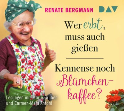RENATE BERGMANN - WER ERBT,MUSS AUCH GIEßEN/KENNENSE NOCH BLÜMCHE  4 CD NEU 