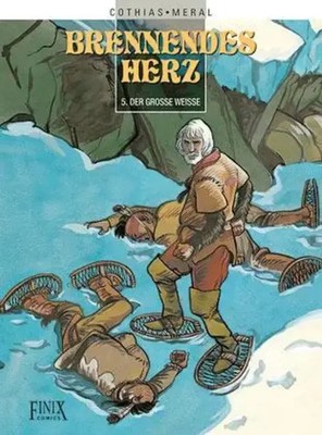 Brennendes Herz | Der große Weiße | Patrick Cothias (u. a.) | Buch | Deutsch