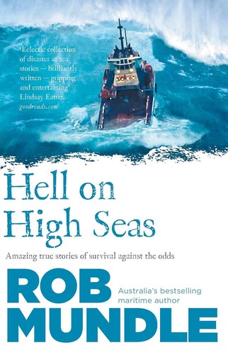 Hell on High Seas... By Mundle, Rob, paperback,Excellent