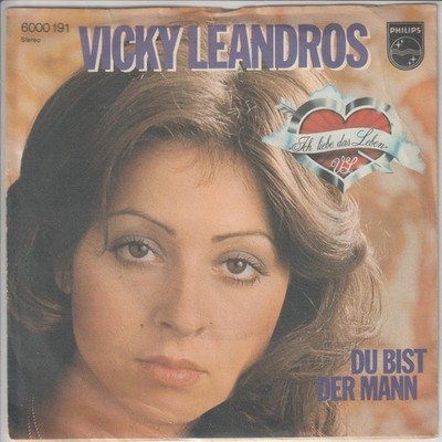 Vicky Leandros   Ich liebe das Leben   Du bist der Mann     1976   7 -Single