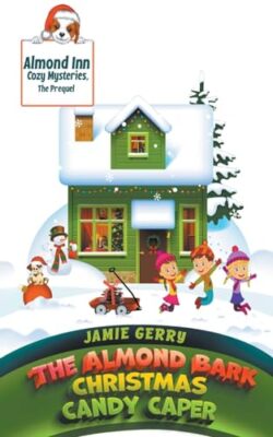 Gerry - Almond Bark Christmas Candy Caper - New paperback or softback - X555z