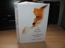 Emma Geen - The Many Selves Of Katherine North *Signed Pre-Publication Dated 1st