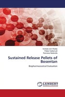 Venkata Rami Reddy (U. A.) | Sustained Release Pellets Of Bosentan | Taschenbuch