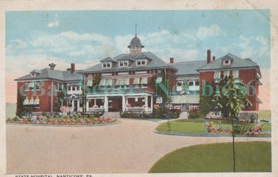 Nanticoke PA - STATE HOSPITAL - Postcard Luzerne County