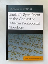 Ezekiels spirit motif in the context of African pentecostal theology. Muindi, Sat