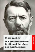 Die Protestantische Ethik Und Der Geist Des