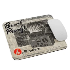 Hallicrafters “Bomb Proof!” - Mouse Pad – Vintage Radio Power Under Fire!
