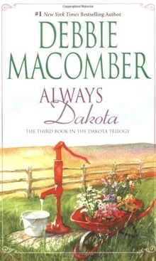 Always Dakota (Dakota Trilogy) von Macomber, Debbie | Buch | Zustand sehr gut