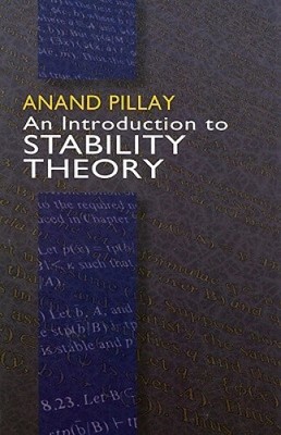 An Introduction to Stability Theory (Dover Books on Mathematics) by Anand Pillay