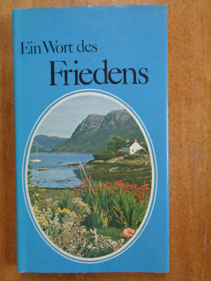 Ein Wort des Friedens Neues Altes Testament Gott Glaube Hoffnung Trost Liebe