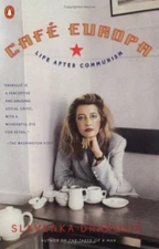 Café Europa: Life After Communism, Drakulic, Slavenka, Good Book