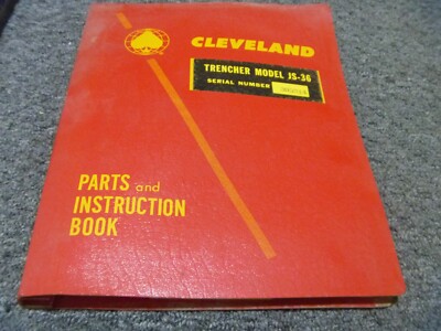 Cleveland JS36 Trencher Parts Catalog & Owner Operator Instruction Manual 305314