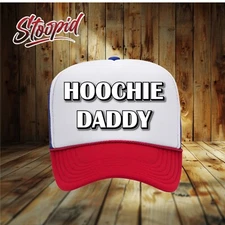 Hoochie Daddy Trucker Hat, Funny novelty adult hat 2