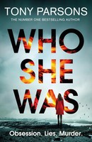 Tony Parsons | Who She Was | Buch | Englisch (2023) | Gebunden | Cornerstone