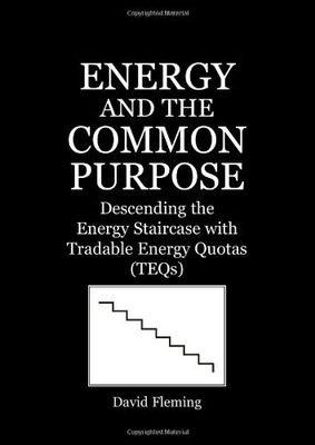 Energy and the Common Purpose: Descending the Energy Staircase w