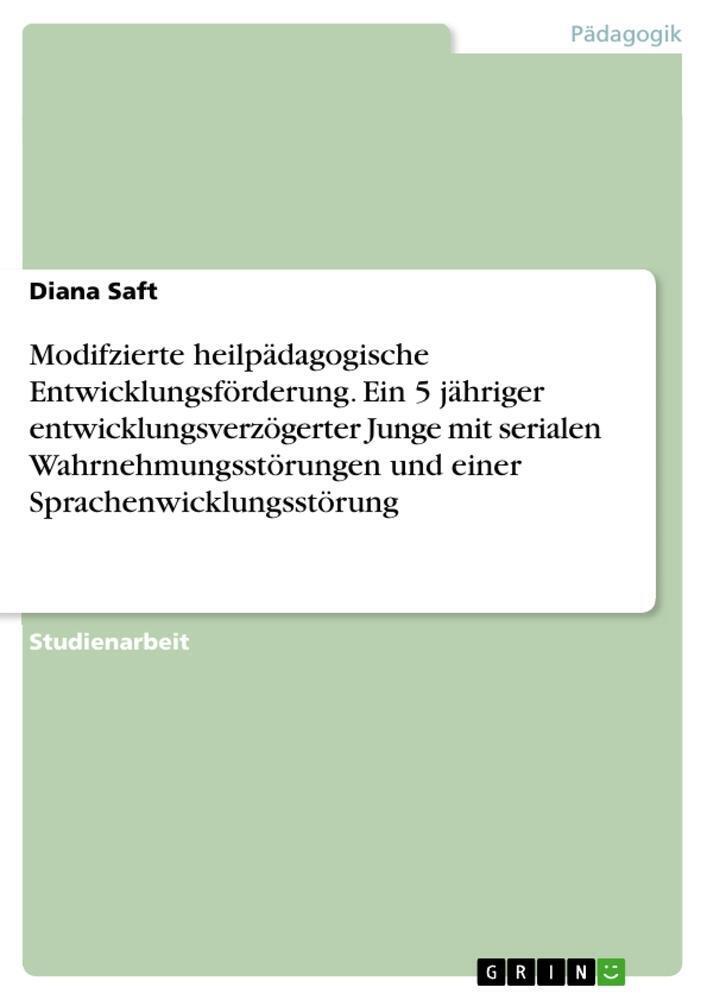 Thumbnail - Modifzierte Heilpädagogische Entwicklungsförderung. Ein 5 Jähriger...